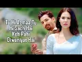 Download Lagu Deewaniyat Title (LYRICS) - Vishal Mishra | Harshvardhan | Sonam B | Ek Deewane Ki Deewaniyat|Kunaal