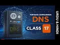 How to Configure Verify DNS in FortiGate Firewall Class 17 Fortinet DNS Server Setup