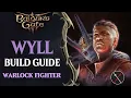BG3 Wyll Build Guide - Warlock Fighter Multiclass The Great Old One Champion
