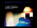 Last Night - Physical Liaison