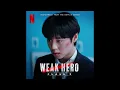 Download Lagu Weak Hero Class 2 Opening OST | Meego - Hero (TV Mix / Full Version) | 약한영웅 Class 2 OST