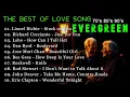 The Very Best of Evergreen Love Songs 70's 80's 90's🌱 Relaxing Beautiful Love Songs of Cruisin