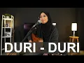 Download Lagu ZIELL FERDIAN FT. TRI SUAKA (DURI DURI COVER BY REGITA ECHA)