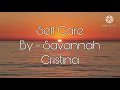 Self Care - Savannah Cristina (CLEAN)