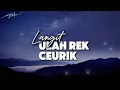NAZMI NADIA - LANGIT ULAH REK CEURIK | OFFICIAL LIRIK