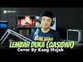 Lembah Duka (Qasidah) Cover by Kang Mujab