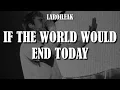 Lagu The Kid LAROI - If The World Would End Today [Unreleased]