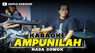 Download AMPUNILAH KARAOKE NADA COWOK / PRIA VERSI DANGDUT FULL ORKES MP3