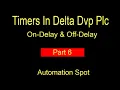 Timer Functions in Delta Dvp Plc with Wplsoft Delta Plc Software Basic Plc Part 6