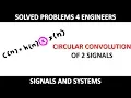 Circular Convolution of 2 Signals