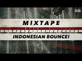 Download Lagu INDONESIAN BOUNCE‼️