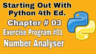 Starting Out With Python Chapter 3 exercise Program 1 Number Analyser Python Program