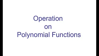 Operation on Polynomial Function
