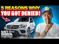 5 Reasons Why you got DENIED for a Navy Federal Auto Loan