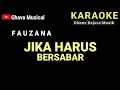 Download Lagu Fauzana || JIKA HARUS BERSABAR // KARAOKE
