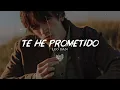Leo Dan - Te He Prometido (Letra/Lyrics)
