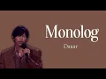 Download Lagu Danar - Monolog (Lirik) (Pamungkas) - X Factor Indonesia 2021