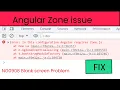 Angular Zone js Issue Quick Fix for Blank Screen Bug - Get Your App Running Again