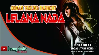 Download CINTA KILAT - ORGAN TARLING LELANA NADA MP3