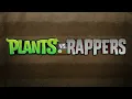 Download Lagu Plants vs. Rappers: Bloom N' Brainz Instrumental
