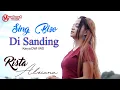 Dj Remix 2021 - Sing Biso Di Sanding - Rista Alviana ( Official Music Video Gentong Music )