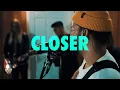 Download Lagu Ryan Ellis - CLOSER (Official Live Video)
