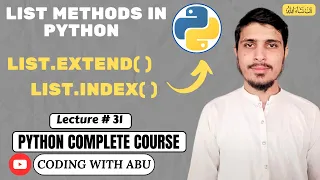 Unlock the Power of Python Lists Methods Extend Index Lecture 31 Python Complete Course