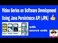 Software Development Using Java Persistence API JPA Series