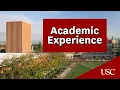 The USC Academic Experience
