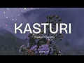 Kasturi (Slowed + Reverb) | Arijit Singh | Amar Prem Ki Prem Kahani | Lofi Remix