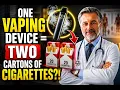 One Vape Device Equals Two Cartons of Cigarettes The Shocking Truth About Vaping