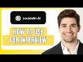 LockedIn Ai Tutorial for Beginners How To Use Lockedin Ai for Interview
