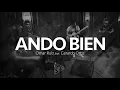 "Ando Bien" Omar Ruiz feat  Gerardo Ortiz
