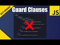 JavaScript - Guard Clauses en 6 minutos