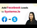 How to Add Facebook Leads to Systeme io Automatically