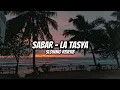 Lagu SABAR - LA TASYA🎵 SLOWMO REVERB