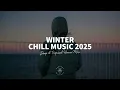 Winter Chill Music ❄️ Deep & Tropical House Mix