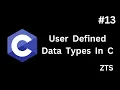 User Defined Data Types In C C Tutorial Series In Tamil ZATN TECH SCHOOL