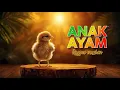 Lagu 🎵 ANAK AYAM – Lagu Anak Melayu Legendaris | M. Zain | [cover by ZapinReggaeProject]