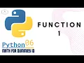 Python 06 Function Part 1 SUPER EASY