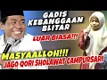 MASYAALLOH!!! ABAH ANZA BANGGA, GADIS CANTIK JAGO QIROAH SHOLAWAT JUGA CAMPURSARI 