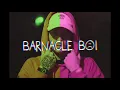 Lagu Barnacle Boi Don't Dwell - 1 hour
