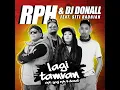 Lagi Tamvan - RPH & DJ Donall feat. Siti Badriah