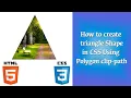 how to create Triangle Using css clip path