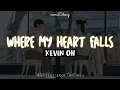 Kevin Oh `Where My Heart Falls` Easy Lyrics | OST Yumi's Cells Season 2 Part.6 [Sub Indo]