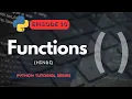 Functions In Python Start Advance Python Python Programming For Beginners Episode 10