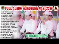 Lagu KUMPULAN SHOLAWAT TERBARU GANDRUNG NABI TERBARU 2025 | RIKZA KENZO | SAEFUDIN | HABIBI HUSNI