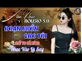 Download Lagu LK Bolero Trữ Tình 5.0 ÊM TAI \u0026 DỄ NGHE KHÔNG QUẢNG CÁO✨Nhạc Vàng Xưa TOÀN BÀI HAY NHẤT 2025 #004