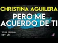 Download Lagu Christina Aguilera - Pero Me Acuerdo De Ti - Karaoke Instrumental