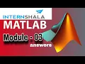 Module 3 Mathematics Final Answers MATLAB INTERNSHALA 2024 l MATLAB l INTERNSHALA CERTIFICATION